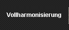 Vollharmonisierung